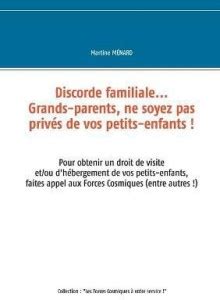 Discorde familiale... grands-parents, ne soyez pas priv?s de vos petits ...
