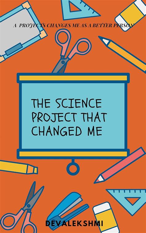 The science project that changed me eBook : H Rekha, Devalekshmi ...