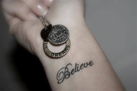 I Believe | Believe tattoos, Believe wrist tattoo, Tattoos