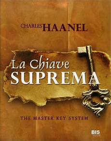 la chiave suprema la chiave suprema the master key system libro di la chiave suprema la chiave suprema the master key system libro di