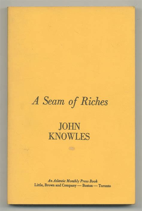 A Seam of Riches [A Vein of Riches] by KNOWLES, John: Very Good ...