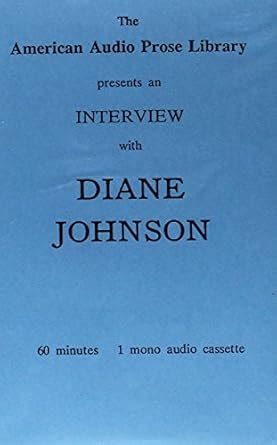 Diane Johnson, Interview : Johnson, Diane: Amazon.in: Books