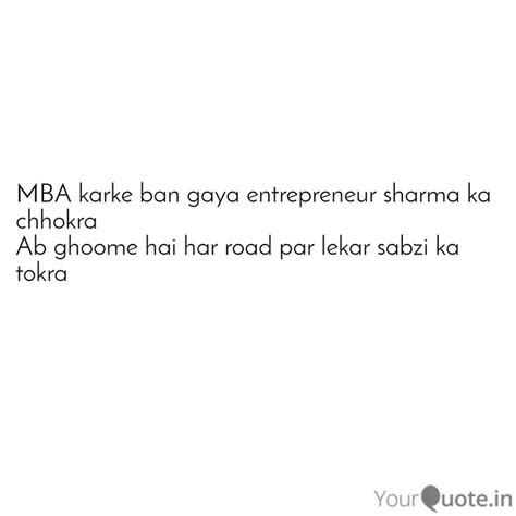 MBA karke ban gaya entrep... | Quotes & Writings by Azim | YourQuote