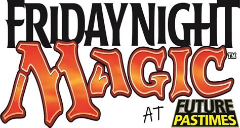 MTG - Friday Night Magic / Standard Showdown, 188 Front St., N., Sarnia ...