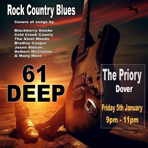 61 Deep at The Priory in Dover - Friday 5th Jan 9pm - 11pm, Priory ...