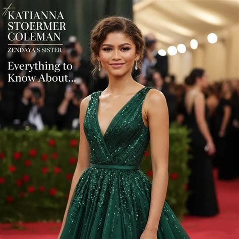 Katianna Stoermer Coleman | Everything to Know About Zendaya’s Sister