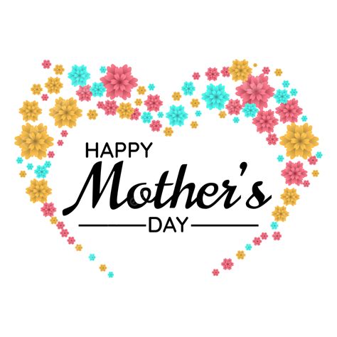 Happy Mother Or Mothers Day With Floral Flower Heart Lettering Text ...