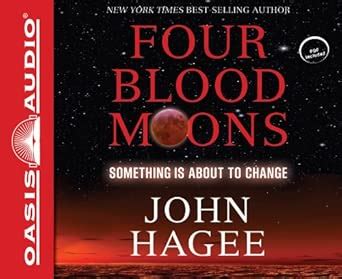 Four Blood Moons: Something Is About to Change: Includes PDF : Hagee ...
