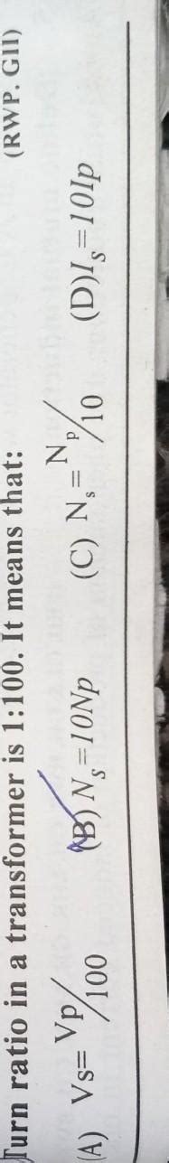 turn ratio of transformer is 1:100 it mean - Brainly.in