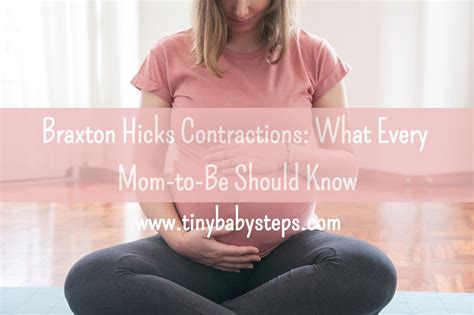 Braxton Hicks Contractions: What Every Mom-to-Be Should Know