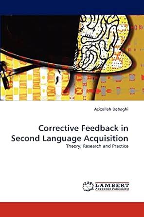 Buy Corrective Feedback in Second Language Acquisition Book Online at ...