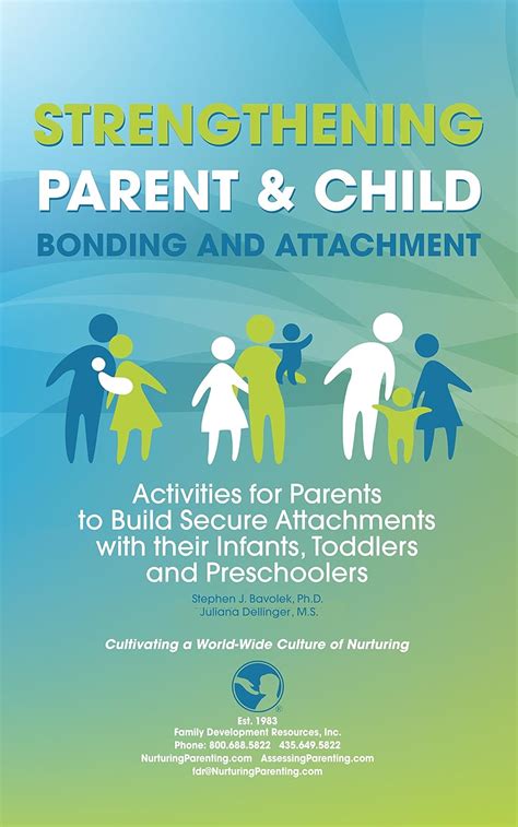 Strengthening Parent & Child Bonding and Attachment: Activities for ...