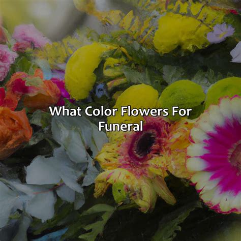What Are Funeral Flower Colours at Julian Mcneil blog