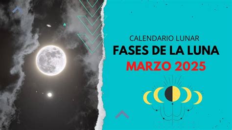 Descubre el calendario lunar de marzo 2025: ¡tu guía cósmica para no ...
