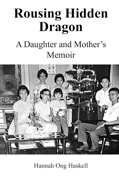 Rousing Hidden Dragon: A Daughter and Mother’s Memoir eBook : Haskell ...