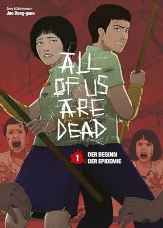 All of us are Dead 01: Der Webtoon-Hit zur coming-of-age-Horror-Serie ...