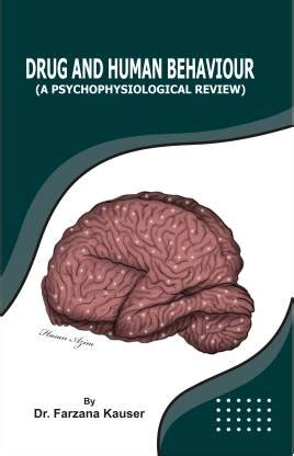 Drug And Human Behaviour: Buy Drug And Human Behaviour by DR. FARZANA ...