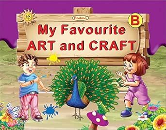 Buy Padma - My Favourite Art & Craft B Book Online at Low Prices in ...