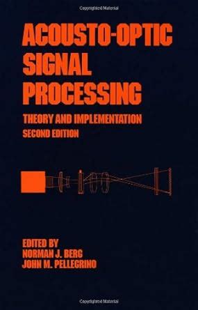 Acousto-Optic Signal Processing: Theory and Implementation, Second ...