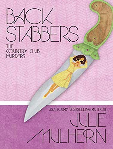 Back Stabbers: 8 (Country Club Murders) : Mulhern, Julie, Beaulieu ...