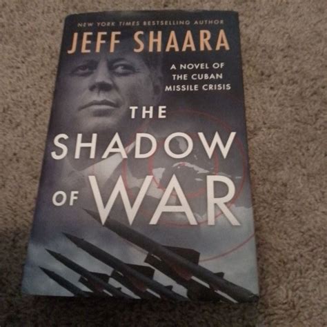 The Shadow of War by Jeff Shaara