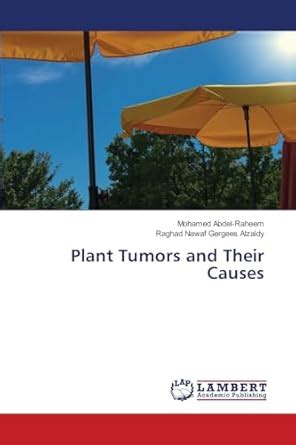 Buy Plant Tumors and Their Causes Book Online at Low Prices in India ...
