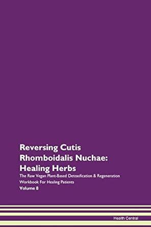 Reversing Cutis Rhomboidalis Nuchae: Hea : Central, Health: Amazon.in ...
