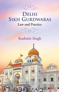 Delhi Sikh Gurdwaras Law & Practice: Buy Delhi Sikh Gurdwaras Law ...