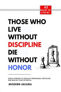Those Who Lives Without Discipline Dies Without Honor: Buy Those Who ...