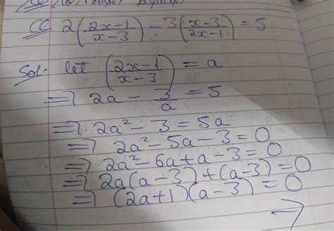 Solve for x - 2(2x-1/x 3)-3(x 3/2x-1)=5 - Brainly.in