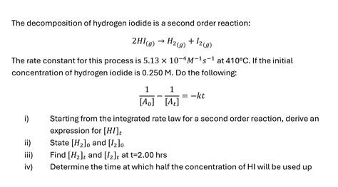 Solved The decomposition of hydrogen iodide is a second | Chegg.com