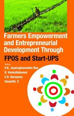 Farmers Empowerment and Entrepreneurial Development Through FPOS and ...