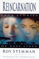 Reincarnation: True stories of past lives : Stemman, Roy: Amazon.in: Books