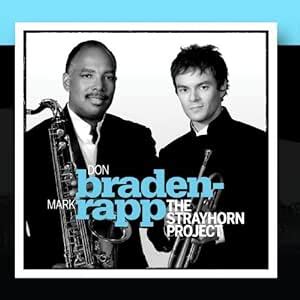 The Strayhorn Project: Braden-Rapp: Amazon.in: Music}