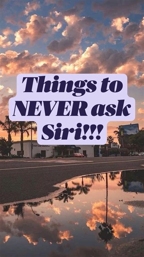 Things to never ask siri – Artofit