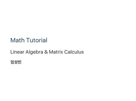 Image result for Matrix Calculus Tutorials