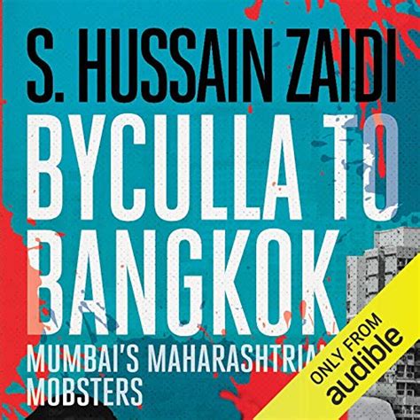 Byculla to Bangkok: Mumbai's Maharashtrian Mobsters (Audio Download ...