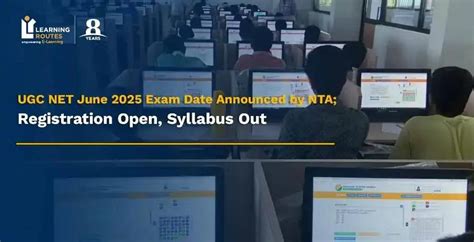 UGC NET June 2025 Exam Date Announced by NTA; Registration Open ...
