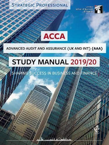 Buy ACCA Advanced Audit and Assurance (INT & UK) Study Manual 2019-20 ...
