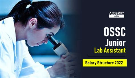 OSSC Junior Lab Assistant Salary Structure 2022, Check More Details