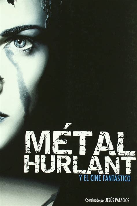 Amazon.in: Buy Metal Hurlant Y El Cine Fantastico Book Online at Low ...