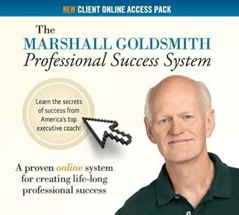 The Marshall Goldsmith Professional Success System : Marshall Goldsmith ...