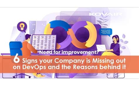 6 Signs your Company is Missing out on DevOps and the Reasons behind it ...