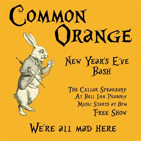 Common Orange New Years Eve Bash @ The Cellar Bell Inn Peabody, The ...