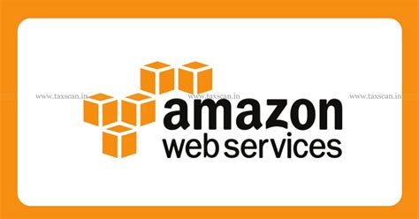 Interim Relief to AWS: ITAT Stays Recovery of Rs. 549 Crores towards ...