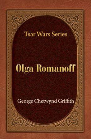 Olga Romanoff eBook : Griffith, George Chetwynd: Amazon.in: Books