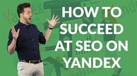 How to succeed at SEO on Yandex | Need-to-know