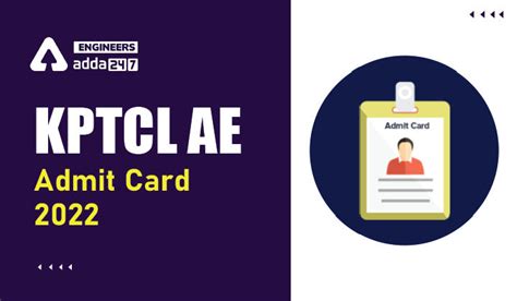 KPTCL AE Admit Card 2022, Download KPTCL Assistant Engineer Hall Ticket ...