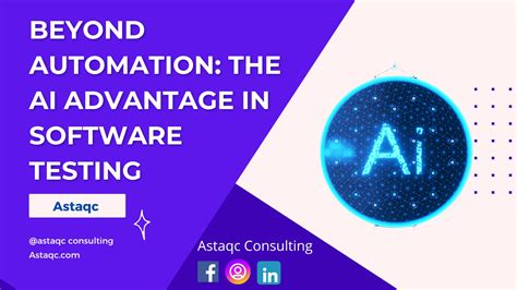 Beyond Automation: The AI Advantage in Software Testing