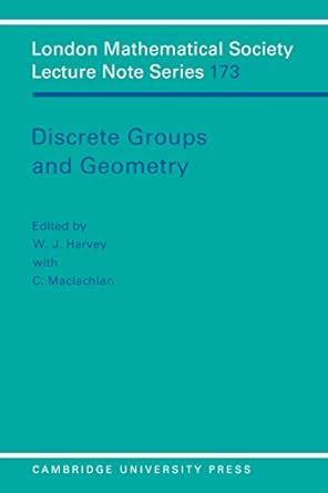 Discrete Groups and Geometry (London Mathematical Society Lecture Note ...